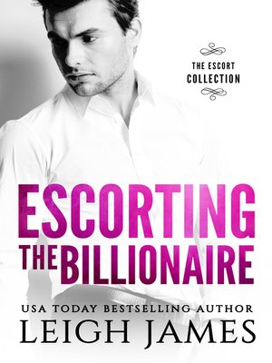 Escorting the Billionaire - ebook